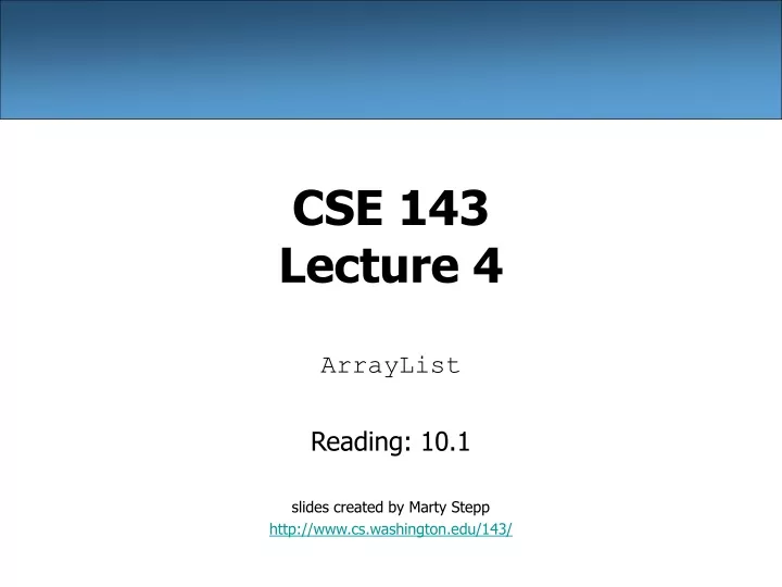 cse 143 lecture 4