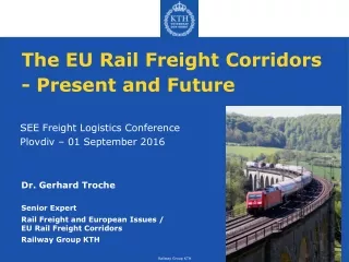 The EU Rail Freight Corridors - Present and Future