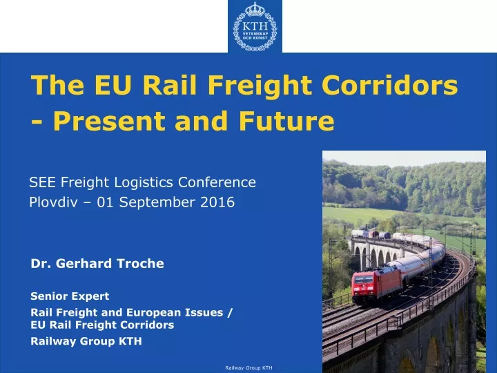 the eu rail freight corridors present and future