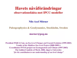 Havets nåvåförändringar observationsfakta mot IPCC-modeller Nils-Axel Mörner