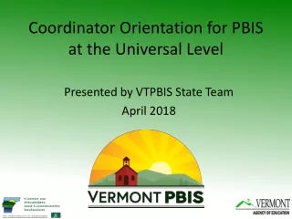 Coordinator Orientation for PBIS at the Universal Level