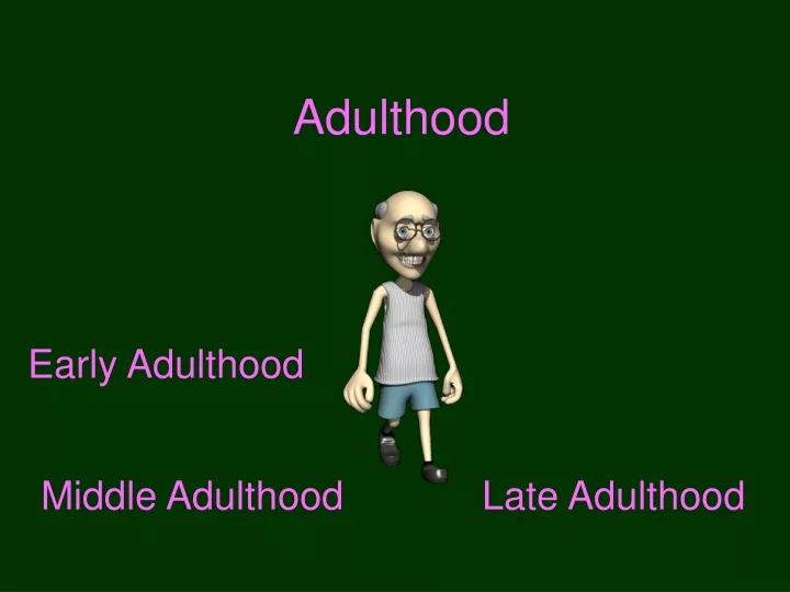 adulthood