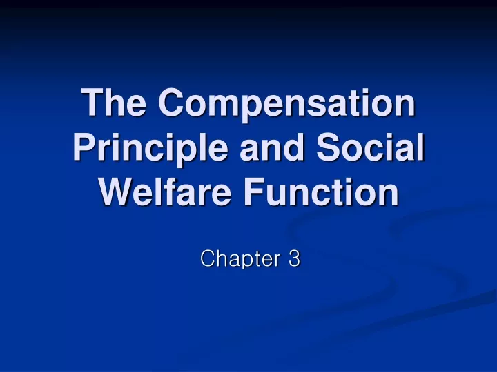 the compensation principle and social welfare function
