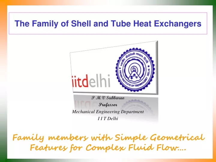 the family of shell and tube heat exchangers