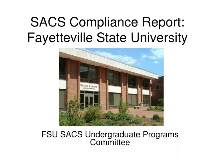 sacs compliance report fayetteville state university