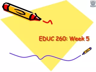 EDUC 260: Week 5