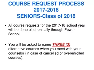 COURSE REQUEST PROCESS 2017-2018 SENIORS-Class of 2018