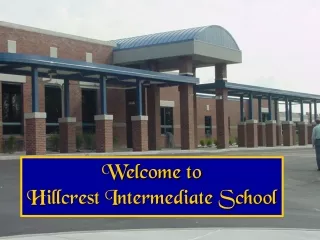 Welcome to  Hillcrest Intermediate School