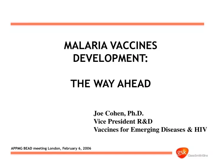 malaria vaccines development the way ahead