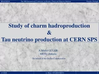Study of charm  hadroproduction &amp; T au neutrino production at CERN SPS