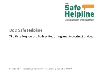 The First Step on the Path to Reporting and Accessing Services