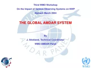 Third WMO Workshop  On the Impact of Various Observing Systems on NWP Alpbach March 2004