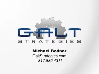Michael Bodnar GaltStrategies 817.880.4311