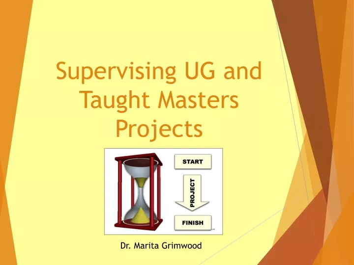 supervising ug and taught masters projects