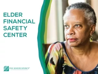 Elder Financial Safety Center Components