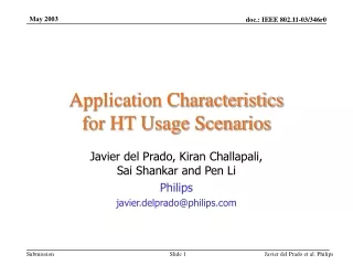 Application Characteristics  for HT Usage Scenarios
