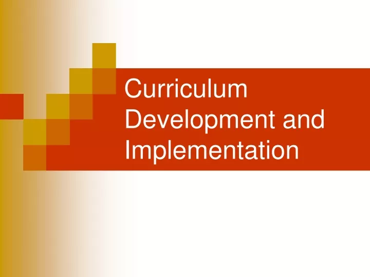curriculum development and implementation