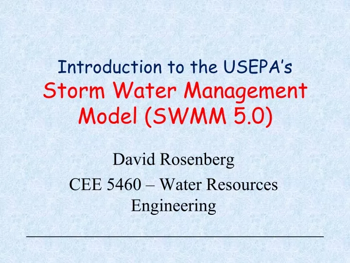 introduction to the usepa s storm water management model swmm 5 0
