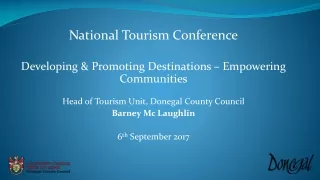 National Tourism Conference Developing &amp; Promoting Destinations – Empowering Communities