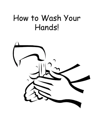 How to Wash Your Hands!