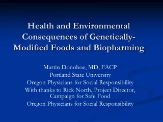 Health and Environmental Consequences of Genetically-Modified Foods and  Biopharming