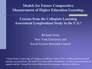 Richard Arum New York University and Social Science Research Council