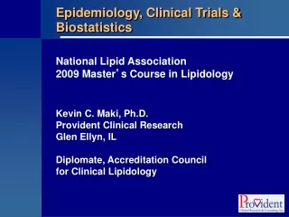 Epidemiology, Clinical Trials &amp; Biostatistics