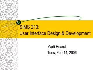 SIMS 213:  User Interface Design &amp; Development