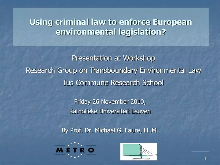 using criminal law to enforce european environmental legislation