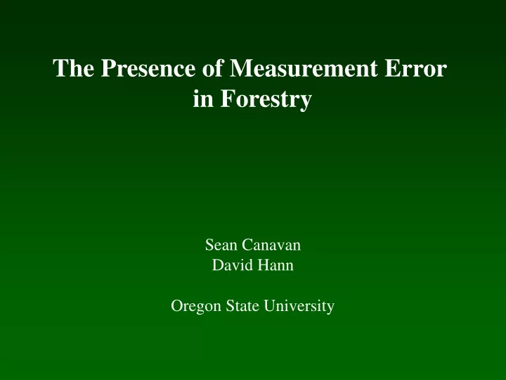 the presence of measurement error in forestry