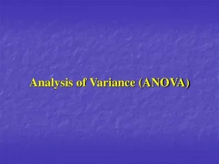 Analysis of Variance (ANOVA)