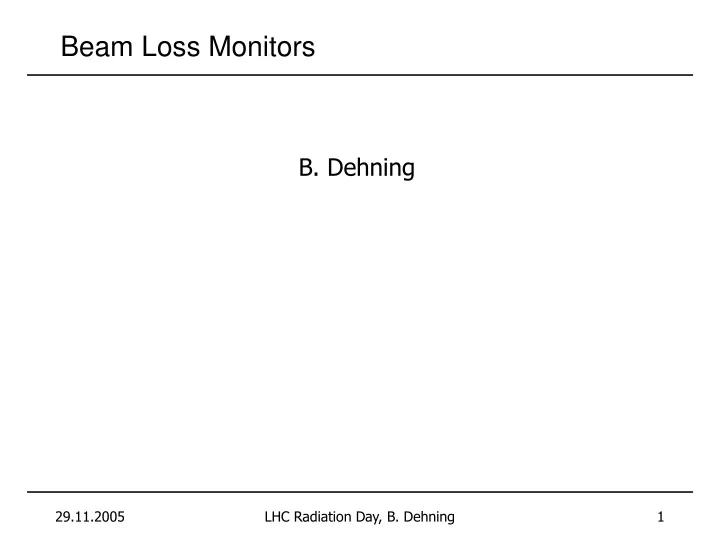 beam loss monitors