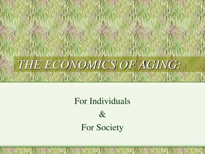 the economics of aging