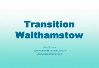 Transition Walthamstow