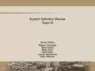 System Definition Review  Team III