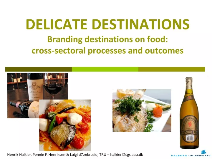 delicate destinations branding destinations on food cross sectoral processes and outcomes