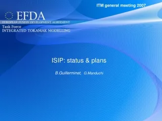 ISIP: status &amp; plans B.Guillerminet,   G.Manduchi