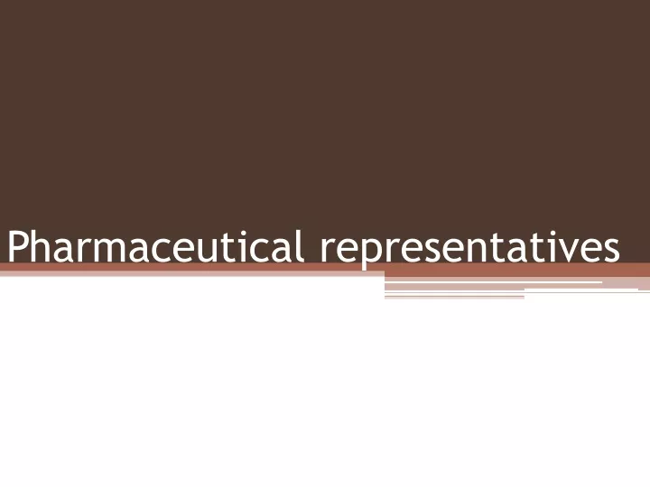 pharmaceutical representatives