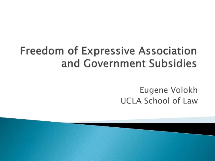 freedom of expressive association and government subsidies