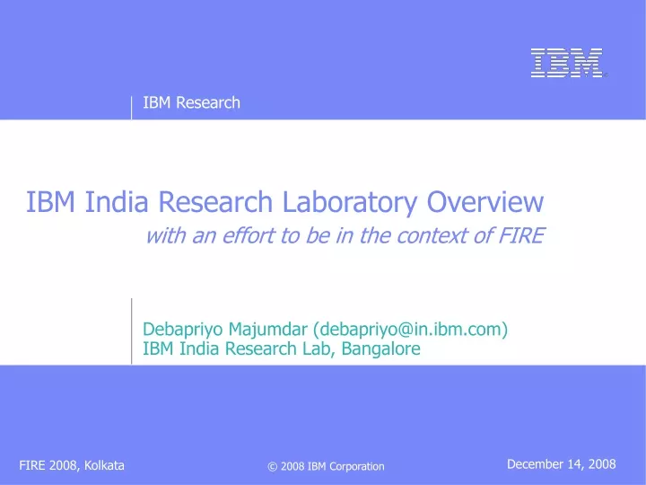 ibm india research laboratory overview with an effort to be in the context of fire