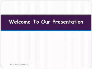 Welcome To Our Presentation