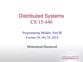 Distributed Systems CS 15-440