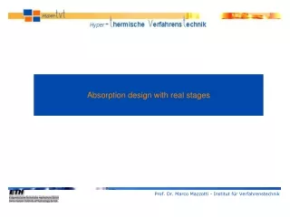 Absorption design with real stages