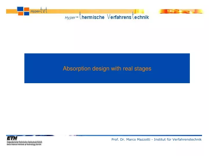 absorption design with real stages
