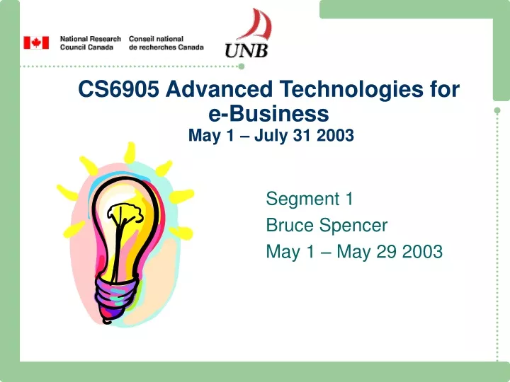 cs6905 advanced technologies for e business may 1 july 31 2003