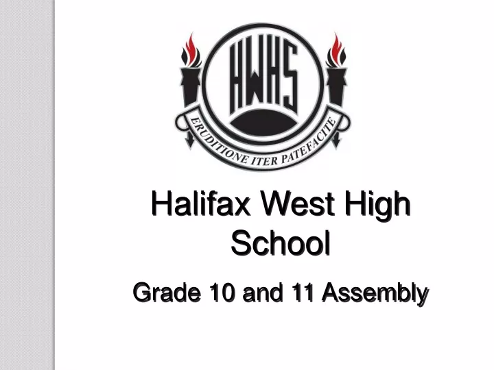 halifax west high school grade 10 and 11 assembly
