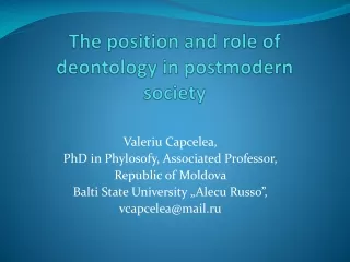 The  position and role of deontology in postmodern society