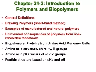 Chapter 24-2: Introduction to Polymers and Biopolymers