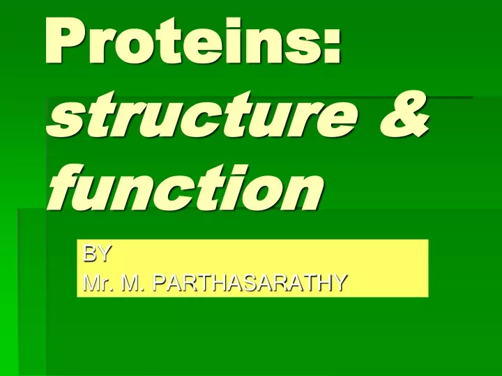 proteins structure function