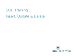 SQL Training Insert, Update &amp; Delete